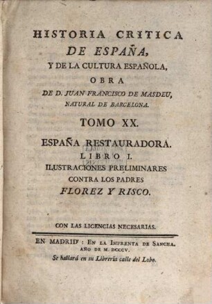 Historia critica de España, y de la cultura Española en todo genero, 20. España restauradora
