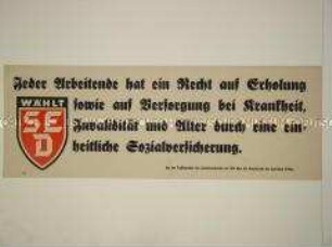 Maueranschlag mit Zitat aus der Proklamation des Zentralvorstandes der SED über die Grundrechte des deutschen Volkes