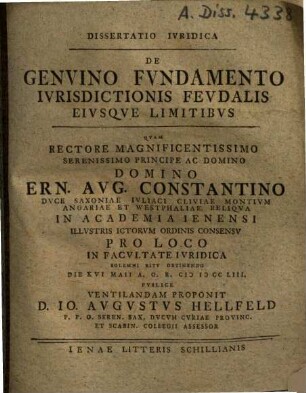 Dissertatio Ivridica De Genvino Fvndamento Ivrisdictionis Fevdalis Eivsqve Limitibvs