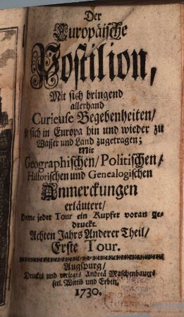 Der europäische Postilion : oder Begebenheiten, so sich in Europa zu Wasser und zu Land zugetragen haben, 1730, 2 = Jg. 8