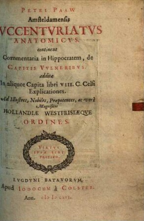 Petri Paaw Succenturiatus anatomicus : continens commentaria in Hippocratem, De capitis vulneribus