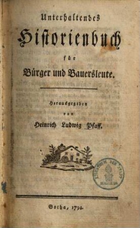 Unterhaltendes Historienbuch für Bürger und Bauersleute