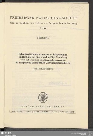 Schnittkraft-Untersuchungen an Salzgesteinen im Hinblick auf eine zweckmässige Gestaltung und Arbeitsweise von Schneidwerkzeugen an zerspanend arbeitenden Gewinnungsmaschinen