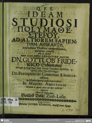 Ideam Studiosi Polymathesteru, Ad Altiorem Sapientiam Aspirantis : ... ad diem 11. April. Anno MDCLXXXV