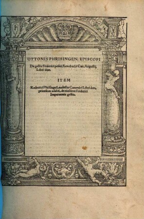 De gestis Friderici primi Aenobarbi Caes. Augusti, Libri duo