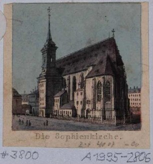 Die alte Sophienkirche in Dresden nach Nordwesten, Ausschnitt aus einem Erinnerungsblatt an Dresden mit 2 großen und 16 kleinen Stadtansichten
