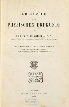 Grundzüge der physischen Erdkunde : Mit 203 Abbildungen im Text und 20 Karten im Farbendruck