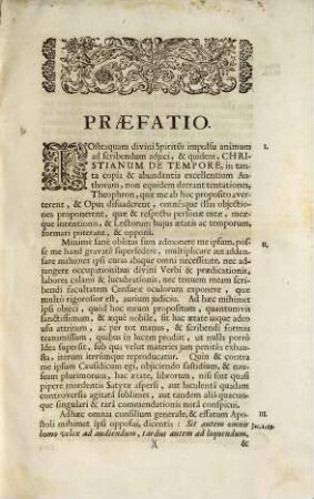 Christianus Hujus Temporis : In Quatuor Partes Divisus Pars I. De Origine Christianismi. II. De Vocatione Omnium Hominum, Ad Fidem Christianam. III. De Puritate Primæva Christianismi. IV. De Dissolutis Moribus Christiani, Temporis Hujus