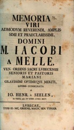 Memoria V. A. R. M. Jacobi a Melle ... literis consignata