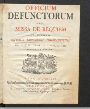 Officium Defunctorum Cum Missa De Requiem Ad Normam Ritualis Dioecesani Constantiensis : Pro Majori Utentium Commoditate Separatim Editvm