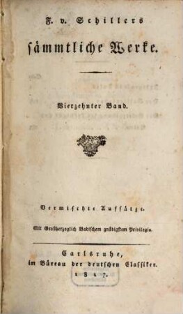 F. v. Schillers sämmtliche Werke. 14, Vermischte Aufsätze