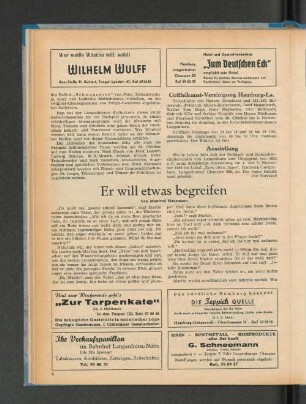 Er will etwas begreifen
