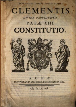 Sanctissimi Domini Nostri Domini Clementis Divina Providentia Papae XIII. Constitutio : Inc. cum omnium quidem ecclesiarum