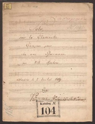Solo, cl, pf, Es-Dur - BSB Mus.ms. 1818 : [cover title:] Solo // pour la Clarinette // Compose pour // Son ami Baermann // par N Ch: Bochsa