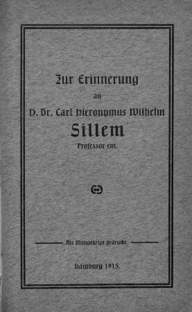Zur Erinnerung an D. Dr. Carl Hieronymus Wilhelm Sillem