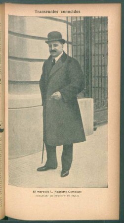 El marqués L. Negrotto Cambiaso, encargado de negocios de Italia - [Retrato] : Transeúntes conocidos