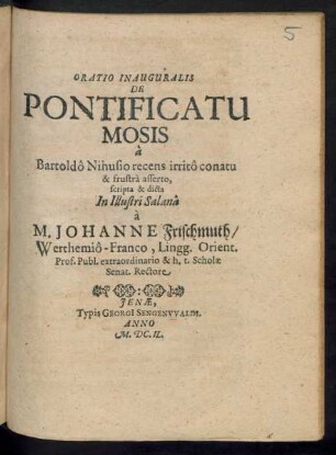 Oratio Inauguralis De Pontificatu Mosis a Bartoldo Nihusio recens irrito conatu & frustra asserto