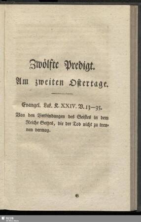 Zwölfte Predigt. Am zweiten Ostertage