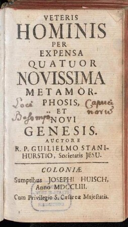 Veteris Hominis Per Expensa Quatuor Novissima Metamorphosis, Et Novi Genesis