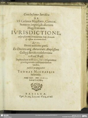 Conclusiones Iuridicae De SS. Caesareae Maiestatis, Camerae, Statuum Imperii, & aliorum Magistratuum Ivrisdictione