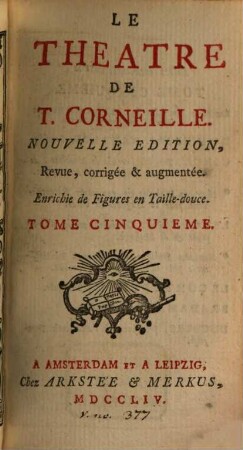 Le Theatre De T. Corneille, Tome Cinquieme