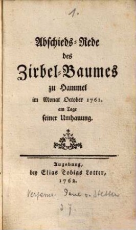 Abschieds-Rede des Zirbel-Baumes zu Hammel im Monat October 1761 am Tage seiner Umhauung