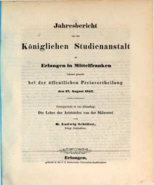 Jahresbericht über die Königliche Studienanstalt zu Erlangen : für das Studienjahr .... 1847