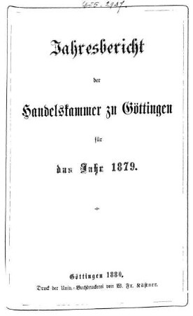 1879: Jahresbericht der Handelskammer zu Göttingen : für d. Jahr ...