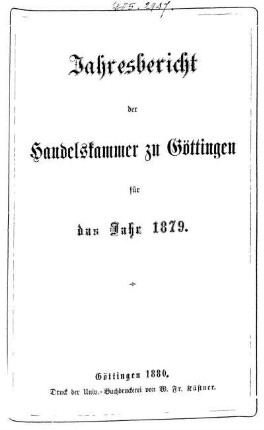 1879: Jahresbericht der Handelskammer zu Göttingen : für d. Jahr ...