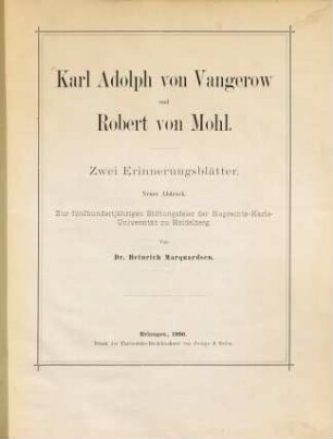 Karl Adolph von Vangerow und Robert von Mohl : zwei Erinnerungsblätter ; zur fünfhundertjährigen Stiftungsfeier der Ruprechts-Karls-Universität zu Heidelberg