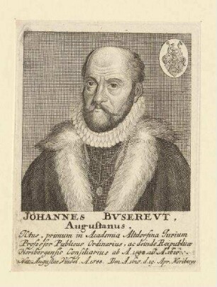 Johannes Busereut; geb. 1548 in Augsburg; gest. 19.04.1610 in Nürnberg