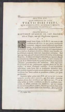 I. Oratiuncula Rectoris Academ. Jo. Jac. Baieri, dicta in Templo, cum ipse Magistratum deponeret
