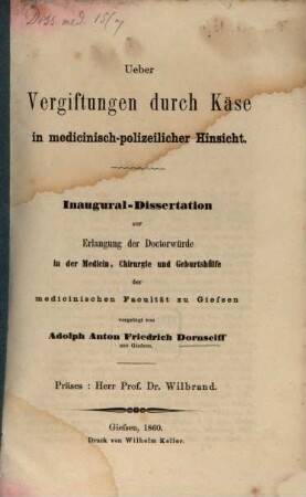 Ueber Vergiftungen durch Käse in medicinisch-polizeilicher Hinsicht : Inaug. Diss.