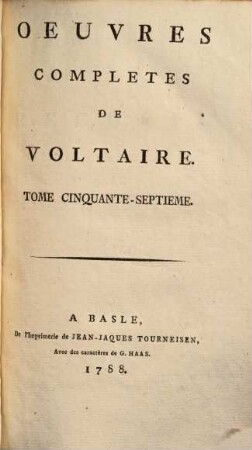 Oeuvres complètes de Voltaire. 57. Recueil des lettres ... ; 2: 1737-1741. - 1788. - 464 S.