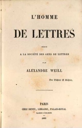 L'homme de lettres dédié à la société des gens de lettres par Alexandre Weill