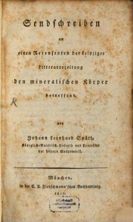 Sendschreiben an einen Recensenten der Leipziger Litteraturzeitung den mineralischen Körper betreffend
