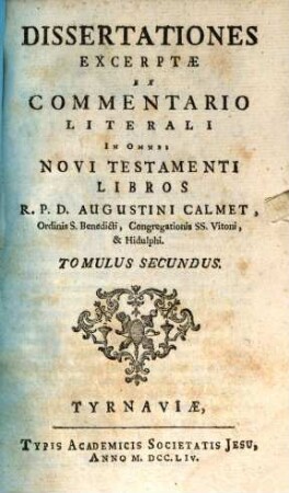 Dissertationes : Excerptae Ex Commentario Literali In Omnes Novi Testamenti Libros. 2