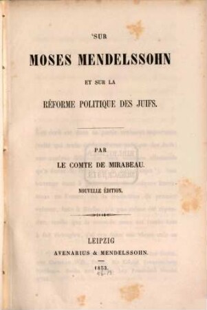 Sur Moses Mendelssohn et sur la réforme politique des Juifs