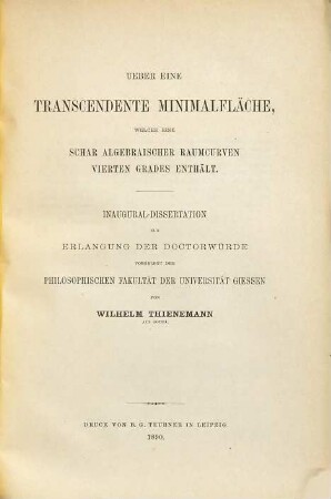 Ueber eine transcendente Minimalfläche, welche eine Schar algebraischer Raumcurven vierten Grades enthält ...