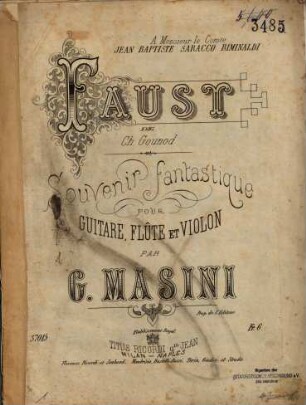 Faust de Ch. Gounod : souvenir fantastique ; pour guitare, flûte et violon