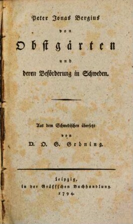 Peter Jonas Bergius von Obstgärten und deren Beförderung in Schweden