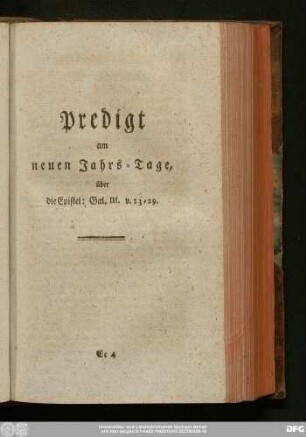 Predigt am neuen Jahrs-Tage, über die Epistel: Gal. III. v. 23 - 29.