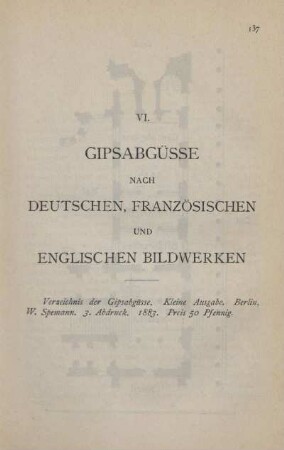VI. Gipsabgüsse nach deutschen, französischen und englischen Bildwerken