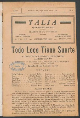 1936000400: Todo loco tiene suerte : sainete en dos cuadros