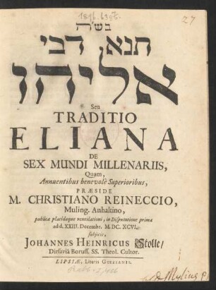 [...] Seu Traditio Eliana De Sex Mundi Millenariis,