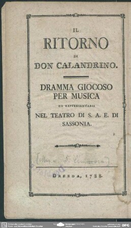 Die Zurückkunft des Herrn Calandrin : Ein musikalisches Lustspiel für das Churfürstlich-Sächsische Theater