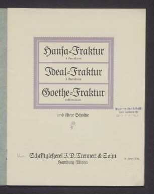 Fraktur-Schriften : Hansa-Fraktur, Ideal-Fraktur, Goethe-Fraktur