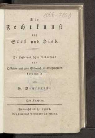 Die Fechtkunst auf Stoß und Hieb : in systematischer Uebersicht für Officiere und zum Gebrauch in Kriegsschulen