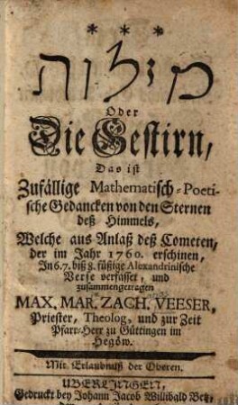 Mazalot Oder Die Gestirn, Das ist Zufällige Mathematisch-Poetische Gedancken von den Sternen deß Himmels