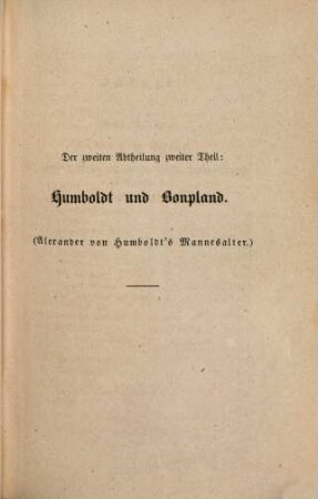 Alexander v. Humboldt : Culturhistorisch-biographischer Roman in 6 Theilen. 4